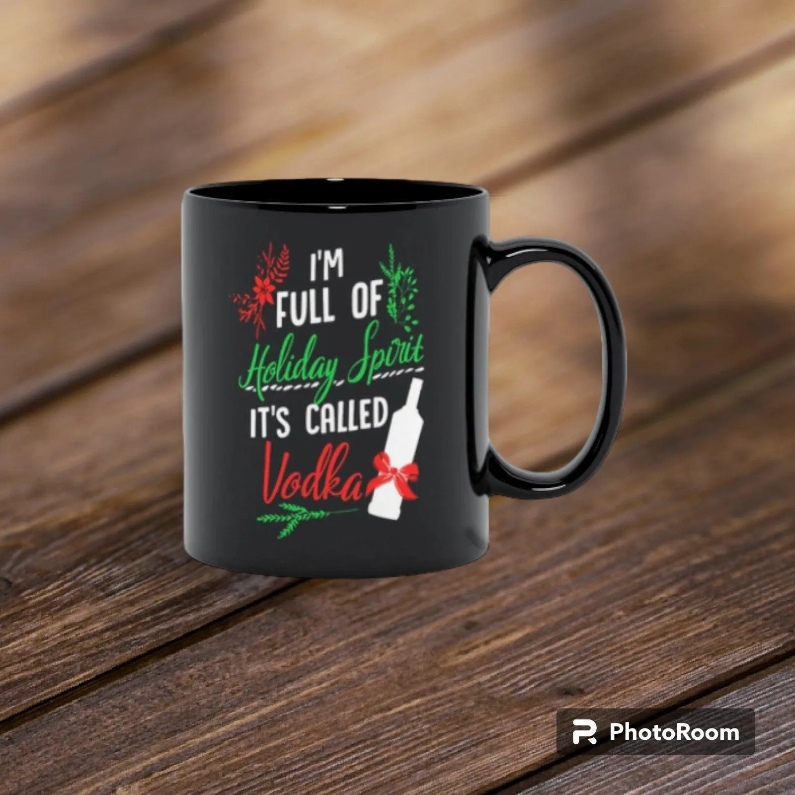 I Am Full Of Holiday Spirit And It&#39;S Called Vodka Christmas Party Classic Black Mugs