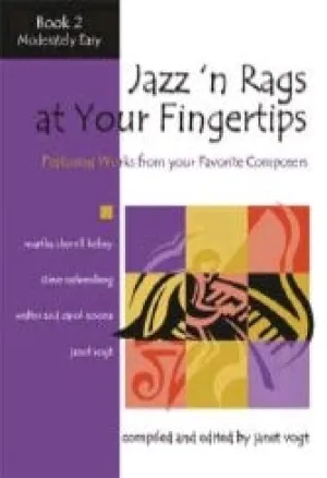 Jazz 'n Rags at Your Fingertips - Book 2 (Moderately Easy)