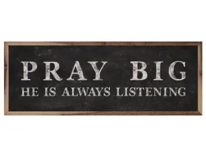Large framed 'Pray Big' black wall sign
