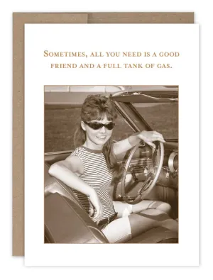 "Full Tank Of Gas" - Shannon Martin Birthday Card