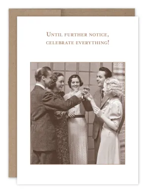Until Further Notice Congratulations Card